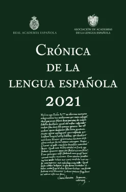 CRONICA DE LA LENGUA ESPAÑOLA 2021