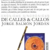 CRONICAS SINCRONICAS: DE CALLES & CALLOS