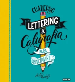 CUADERNO DE LETTERING Y CALIGRAFIA PARA PRINCIPIANTES