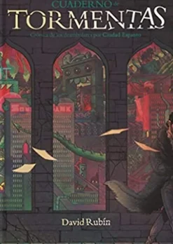 CUADERNO DE TORMENTAS. CRONICA DE LOS DEAMBULARES POR CIUDAD ESPANTO