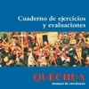 CUADERNOS DE EJERCICIOS Y EVALUACIONES. QUECHUA MANUAL DE ENSEÑANZA