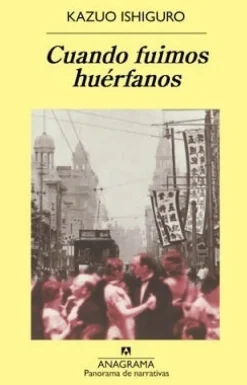 CUANDO FUIMOS HUERFANOS