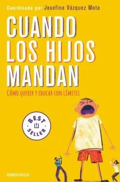 CUANDO LOS HIJOS MANDAN