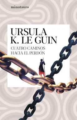 CUATRO CAMINOS HACIA EL PERDÓN