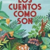 CUENTOS COMO SON, LOS