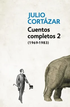CUENTOS COMPLETOS 2 - CORTAZAR (DEBOLSIL