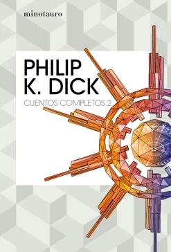 CUENTOS COMPLETOS II (PHILIP K. DICK )
