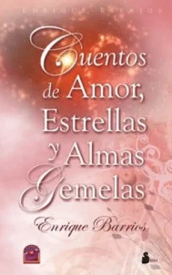 CUENTOS DE AMOR, ESTRELLAS Y ALMAS GEMELAS 2ED.