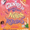 CUENTOS DE BUENAS NOCHES PARA NIÑAS REBELDES 5