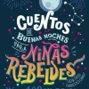 CUENTOS DE BUENAS NOCHES PARA NIÑAS REBELDES