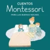 CUENTOS MONTESSORI PARA LAS BUENAS NOCHE