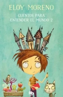 CUENTOS PARA ENTENDER EL MUNDO 2