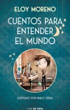 CUENTOS PARA ENTENDER EL MUNDO
