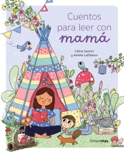 CUENTOS PARA LEER CON MAMÁ