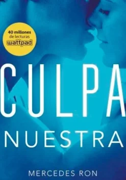 CULPA NUESTRA (CULPABLES 3)