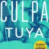CULPA TUYA (CULPABLES 2)