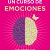 CURSO DE EMOCIONES, UN