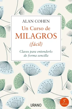 CURSO DE MILAGROS (FACIL), UN