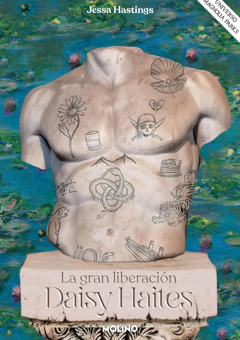 DAISY HAITES. LA GRAN LIBERACIÓN (UNIVERSO MAGNOLIA PARKS 4)