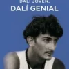 DALI JOVEN, DALI GENIAL