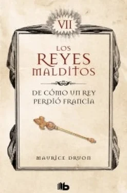 DE COMO UN REY PERDIO FRANCIA. REYES MAL