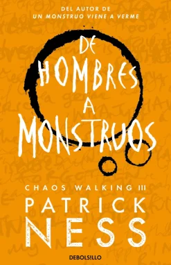 DE HOMBRES A MONSTRUOS