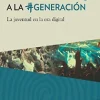 DE LA GENERACION A LA GENERACION