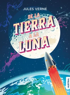 DE LA TIERRA A LA LUNA
