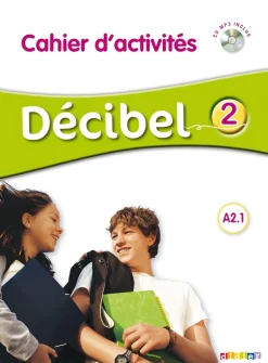 DECIBEL 2 NIV. A2.1 - CAHIER + CD MP3