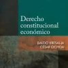DERECHO CONSTITUCIONAL ECONOMICO