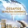 DESAFIOS DE POLITICA ECONOMICA