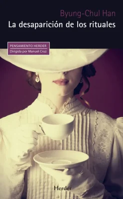 DESAPARICION DE LOS RITUALES