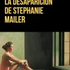 DESAPARICION DE STEPHANIE MAILER, LA