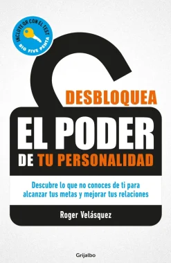 DESBLOQUEA EL PODER DE TU PERSONALIDAD