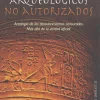 DESCUBRIMIENTOS ARQUEOLOGICOS NO AUTORIZADOS