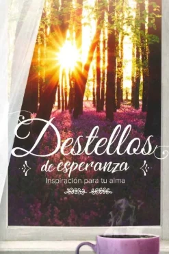 DESTELLOS DE ESPERANZA