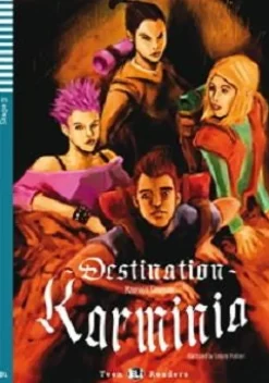 DESTINATION KARMINIA - HUB TEEN READERS 3 W / AUDIO CD