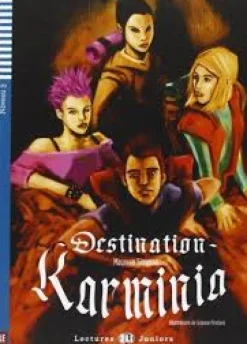 DESTINATION KARMINIA A / CD AUDIO (LECT. FRANCES JUVENIL)