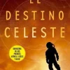 DESTINO CELESTE, EL