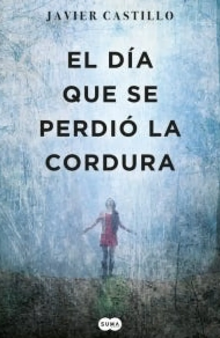 DIA QUE SE PERDIO LA CORDURA, EL