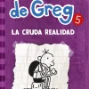 DIARIO DE GREG 5. LA CRUDA REALIDAD