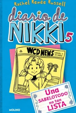 DIARIO DE NIKKI 5 - DIARIO DE NIKKI 5. UNA SABELOTODO NO TAN LISTA