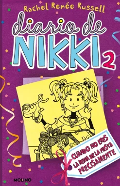 DIARIO DE NIKKI 2. CUANDO NO ERES LA REI