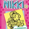 DIARIO DE NIKKI 10 (TD) UNA CUIDADORA DE