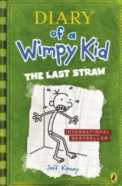 DIARY OF A WIMPY KID: THE LAST STRAW (BOOK 3)