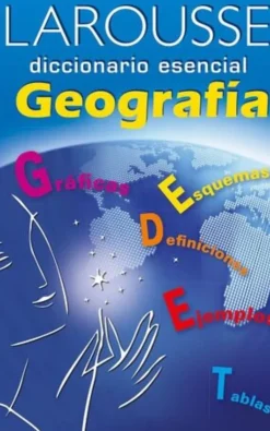 DICCIONARIO ESENCIAL DE GEOGRAFIA