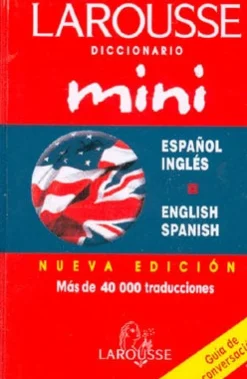 DICCIONARIO LAROUSSE MINI  ESPAÑOL / INGLES