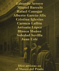 DIEZ ARTISTAS Y EL MUSEO DEL PRADO