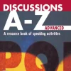 DISCUSSIONS A-Z ADVANCED BOOK AND AUDIO CD