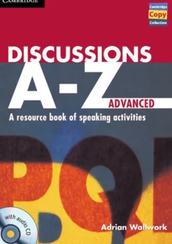 DISCUSSIONS A-Z ADVANCED BOOK AND AUDIO CD